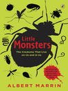 Little Monsters (eBook): The Creatures that Live on Us and in Us
